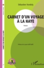 Image for Carnet d&#39;un voyage a la Haye: Poesie