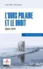 Image for L&#39;ours polaire et le droit: Signaux d&#39;alerte