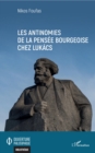 Image for Les antinomies de la pensee bourgeoise chez Lukacs