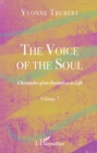 Image for Voice of the Soul: Chronicles of an Invitation to Life - Volume 7