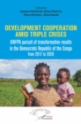 Image for Development cooperation amid triple crises: UMFPA pursuit of transformative results in the democratic Republic of the Congo from 2017 to 2020