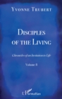 Image for Disciples of the Living: Chronicles of an Invitation to Life - Volume 8