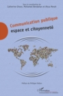 Image for Communication Publique: Espace Et Citoyennete