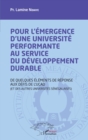 Image for Pour l&#39;emergence d&#39;une universite performante au service du developpement durable: De quelques elements de reponse aux defis de l&#39;UCAD (et des autres universites senegalaises)