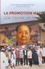 Image for La Promotion Mao. Une Histoire, Un Destin