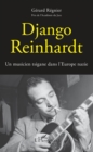 Image for Django Reinhardt: Un musicien tsigane dans l&#39;Europe nazie