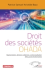 Image for Droit des societes OHADA: Representation, decisions collectives, contractualisation (SAS, pacte d&#39;actionnaires)