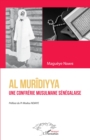 Image for Al Muridiyya. Une confrerie musulmane senegalaise