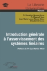 Image for Introduction generale a l&#39;asservissement des systemes lineaires
