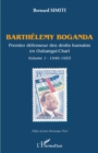 Image for Barthelemy Boganda. Premier Defenseur Des Droits Humains En Oubangui-Chari. Volume 1: 1946-1953