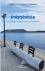 Image for Polyphonie: La Grece, D&#39;histoires En Histoire