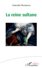 Image for La Reine Sultane