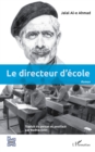 Image for Le Directeur D&#39;ecole: Roman