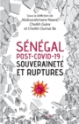Image for Senegal post-Covid-19 : souverainete et ruptures
