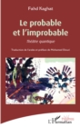 Image for Le probable et l&#39;improbable: Theatre quantique