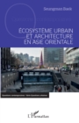 Image for Ecosysteme urbain et architecture en Asie orientale