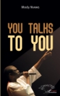 Image for You talks to you