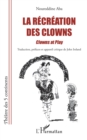 Image for La recreation des clowns: Clowns at play