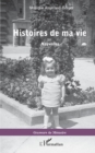 Image for Histoires de ma vie: Nouvelles