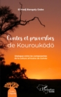 Image for Contes et proverbes de Kouroukodo: Dialogue entre les composantes de la culture africaine de Guinee