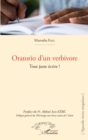 Image for Oratorio d&#39;un verbivore: Tout juste ecrire!