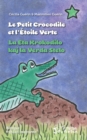 Image for Le petit crocrodile et l&#39;&#39;Etoile Verte / La Eta Krokodilo kaj la Verda Stelo