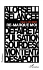 Image for Re-marque moi