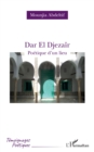 Image for Dar El Djezaïr: Poetique d&#39;un lieu