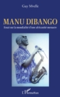 Image for Manu Dibango. Essai sur la mondialité d&#39;&#39;une africanité menacée
