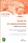 Image for Covid-19 et communication. Soigner par la social.: Cahiers congolais de communication 2019-2020 / N(deg) 3.