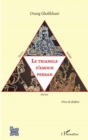 Image for Le triangle d&#39;amour persan: Khosro, Shirine et Farhad - Piece de theatre