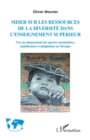 Image for Miser sur les ressources de la diversite de l&#39;enseignement superieur: Vers un depassement des apories essentialistes, republicaines et indigenistes au Mexique