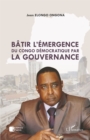 Image for Batir l&#39;emergence du Congo democratique par la gouvernance