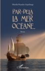 Image for Par-dela la mer oceane: Roman