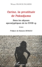 Image for Carine, la prostituee de Pakadjuma: Dans les abysses apocalyptiques de la COVID-19 ROMAN