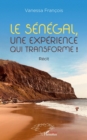 Image for Le Senegal, une experience qui transforme !