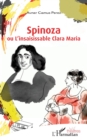 Image for Spinoza: ou L&#39;insaisissable Clara Maria