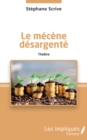 Image for Le mecene desargente