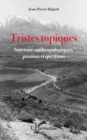 Image for Tristes topiques: Souvenirs anthropologiques, passions et questions