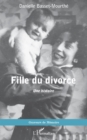 Image for Fille du divorce: Une histoire