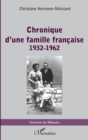 Image for Chronique d&#39;une famille francaise: 1932-1962