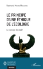 Image for Le principe d&#39;une ethique de l&#39;ecologie: Le concept de Maat