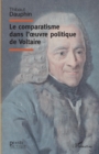 Image for Le comparatisme dans l&#39;oeuvre politique de Voltaire