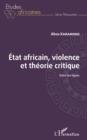 Image for Etat africain, violence et theorie critique: Entre les lignes