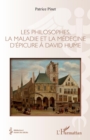 Image for Les philosophes, la maladie et la medecine d&#39;Epicure a David Hume