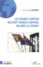 Image for Les Francs-Comtois restent francs-comtois, malgre la fusion !