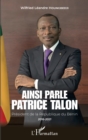 Image for Ainsi parle Patrice Talon: President de la Republique du Benin 2016-2021