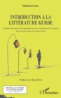 Image for Introduction a la litterature kurde: Traduit du kurde (kurmandji) par les etudiants de l&#39;Inalco, sous la direction de Musa Ekici