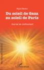 Image for Du soleil de Gaza au soleil de Paris: Journal de confinement