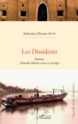 Image for Les Dissidents: Roman - Nouvelle edition revue et corrigee